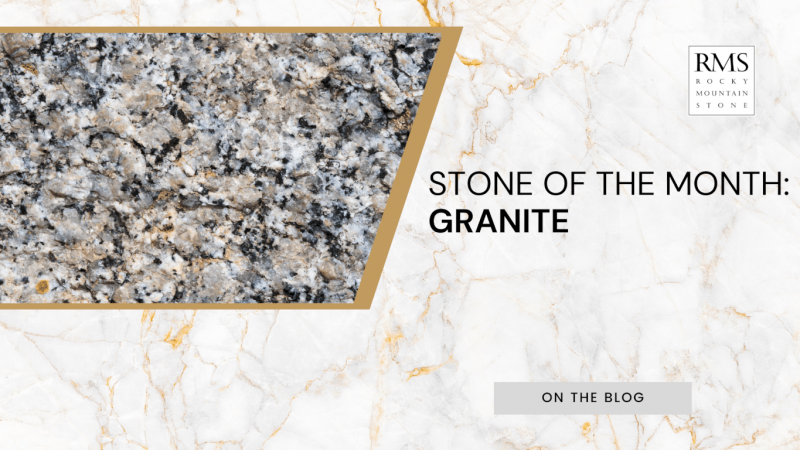 stone of the month granite